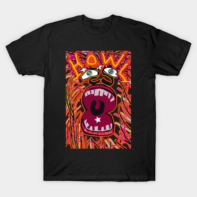 Uh-oh HOWL by Allen Ginsberg T-Shirt by Exile Kings 